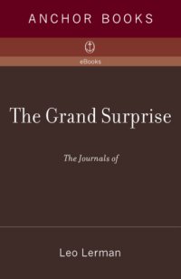 cover of the book The grand surprise: the journals of Leo Lerman