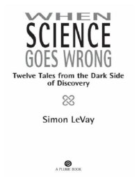 cover of the book When science goes wrong: twelve tales from the dark side of discovery