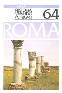 cover of the book Roma. Revueltas internas y penetraciones bárbaras en el Imperio