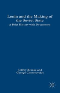 cover of the book Lenin and the making of the Soviet state: a brief history with documents