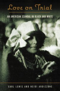 cover of the book Love on trial: an American scandal in black and white