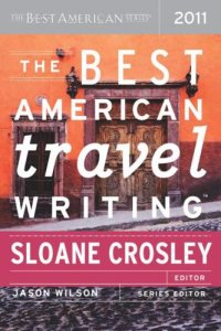 cover of the book The Best American Travel Writing 2011: The Best American Series