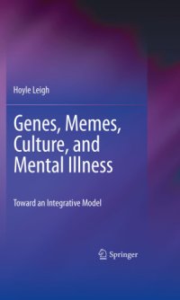 cover of the book Genes, memes, culture, and mental illness: toward an integrative model