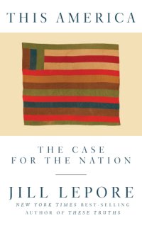 cover of the book This America: the case for the nation