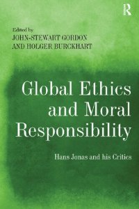 cover of the book Global Ethics and Moral Responsibility: Hans Jonas and his Critics