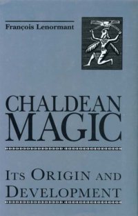 cover of the book Chaldean magic: its origin and development