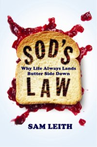 cover of the book Sod's law: why life always lands butter side down