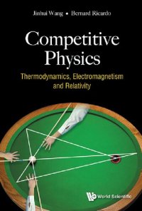 cover of the book Competitive  Physics:  Thermodynamics,  Electromagnetism  and  Relativity