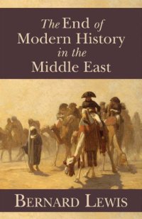 cover of the book The End of Modern History in the Middle East