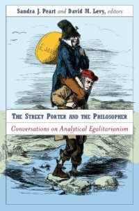 cover of the book Street Porter and the Philosopher: Conversations on Analytical Egalitarianism