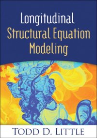 cover of the book Longitudinal structural equation modeling