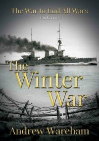 cover of the book The Winter War (The War to End All Wars Book 2)