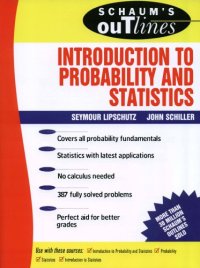 cover of the book Schaum's outline of theory and problems of introduction to probability and statistics