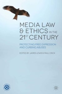 cover of the book Media Law and Ethics in the 21st Century