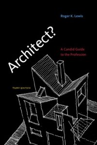 cover of the book Architect a candid guide to the profession