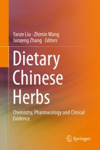 cover of the book Dietary Chinese herbs: chemistry, pharmacology and clinical evidence