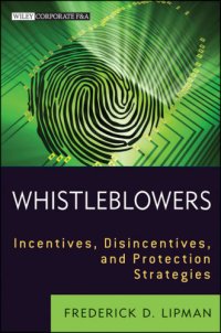 cover of the book Whistleblowers: incentives, disincentives, and protection strategies