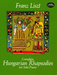 cover of the book Complete Hungarian Rhapsodies for Solo Piano