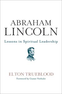 cover of the book Abraham Lincoln: lessons in spiritual leadership