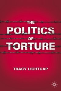 cover of the book The politics of torture