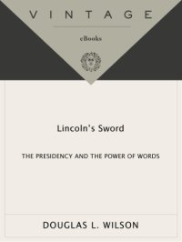 cover of the book Lincoln's sword: the presidency and the power of words