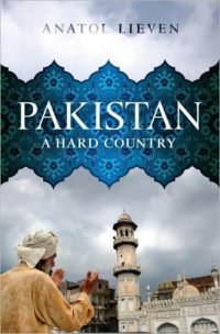 cover of the book Pakistan: A Hard Country