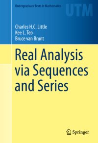 cover of the book Real Analysis via Sequences and Series