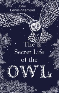 cover of the book The Secret Life of the Owl