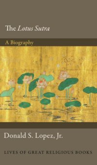 cover of the book The Lotus Sūtra: a biography