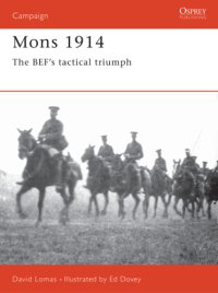 cover of the book Mons 1914: the BEF's tactical triumph