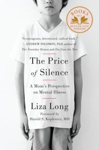 cover of the book The Price of Silence: A Mom's Perspective on Mental Illness