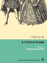 cover of the book 1 Henry IV: a critical guide