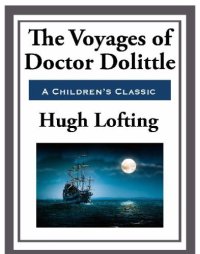 cover of the book The Voyages of Doctor Doolittle