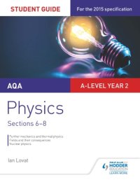 cover of the book AQA A-level Year 2 Physics Student Guide