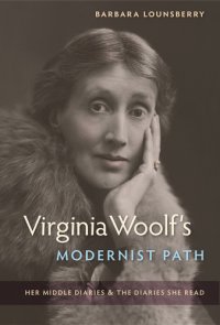 cover of the book Virginia Woolf's modernist path: her middle diaries et the diaries she read