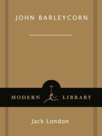 cover of the book John Barleycorn