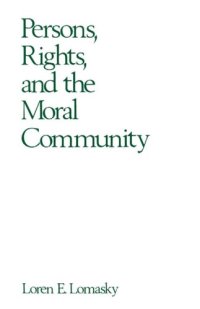 cover of the book Persons, rights, and the moral community