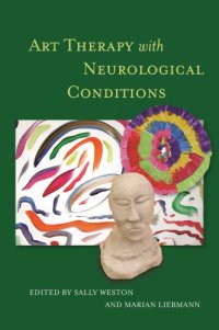 cover of the book Art Therapy with Neurological Conditions