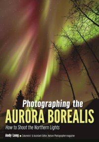 cover of the book Photographing the aurora borealis: how to shoot the northern lights