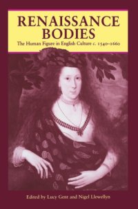 cover of the book Renaissance bodies: the human figure in English culture: c.1540-1660