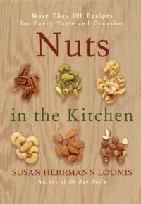 cover of the book Nuts in the kitchen: more than 100 recipes for every taste and occasion