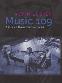 cover of the book Music 109: notes on experimental music