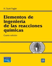 cover of the book Elementos de ingeniería de las reacciones químicas