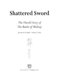 cover of the book Shattered Sword: the Untold Story of the Battle of Midway