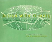 cover of the book Design with climate: bioclimatic approach to architectural regionalism