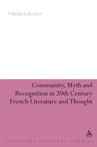 cover of the book Community, myth and recognition in twentieth-century French literature and thought