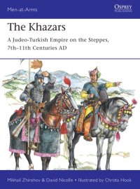 cover of the book The Khazars: A Judeo-Turkish Empire on the Steppes, 7th–11th Centuries AD