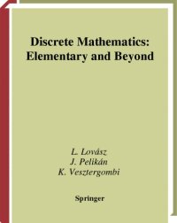 cover of the book 离散数学: 基础与提高 = Discrete mathematics: elementary and beyond