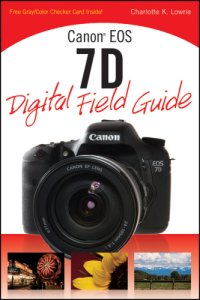 cover of the book Canon EOS 7D Digital Field Guide