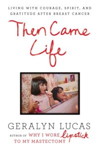 cover of the book Then Came Life